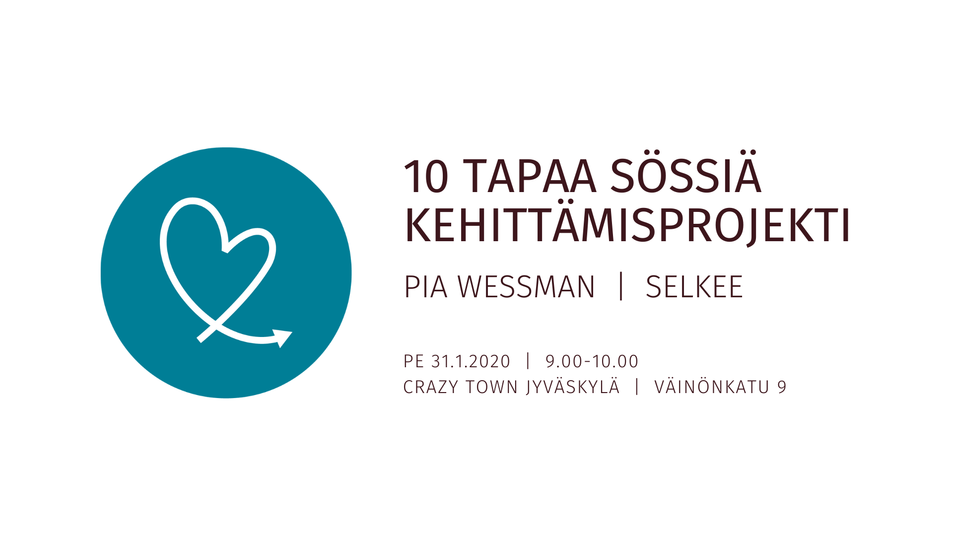 31.1.2020 – Jyväskylä, 10 tapaa sössiä kehittämisprojekti