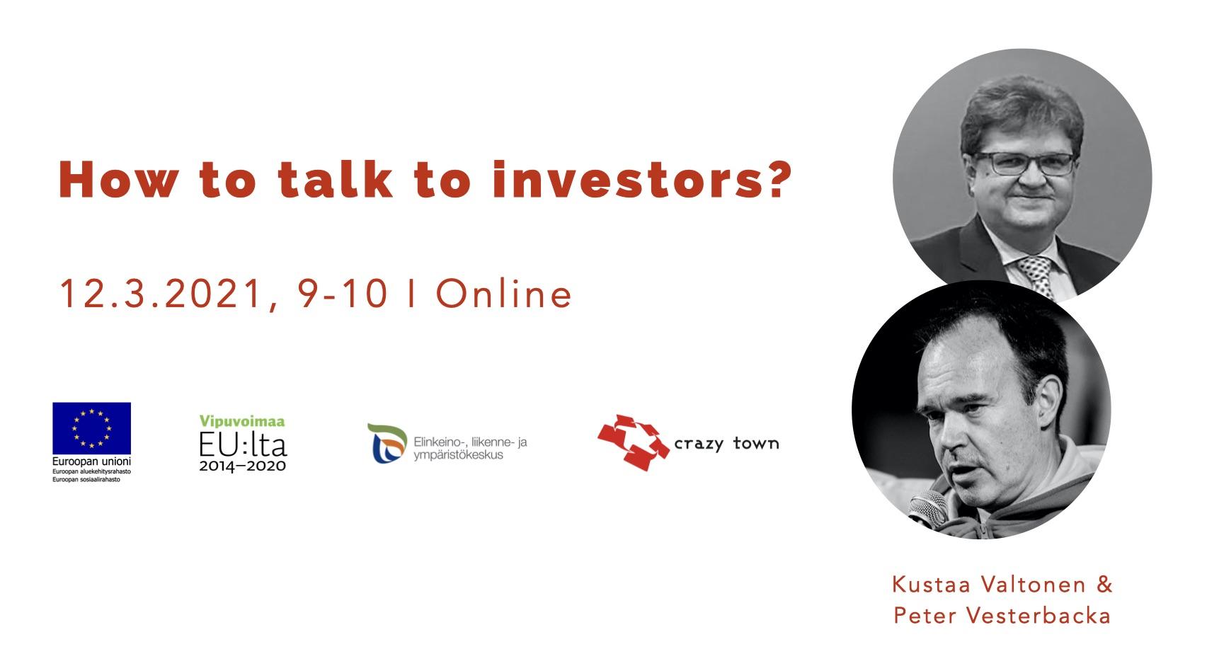 How to talk to investors? – 12.3.2021 (online)